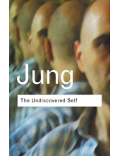 The Undiscovered Self; Answers to Questions Raised by the Pr - Humanitas