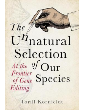 The Unnatural Selection of Our Species: The Gene Editing - Humanitas