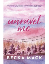 Unravel Me (Playing for Keeps 3) - Humanitas