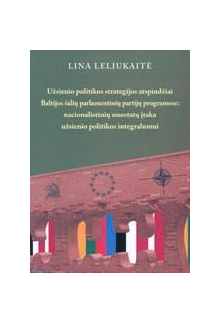 Užsienio politikos strategijos atspindžiai Baltijos šalių parlamentinių partijų programose - Humanitas