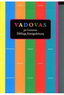 Vadovas po Lietuvos Didžiąją Kunigaikštystę - Humanitas
