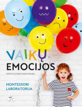 Vaikų emocijos. (Montessori laboratorija) - Humanitas