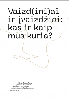 Vaizd(ini)ai ir įvaizdžiai: kas ir kaip mus kuria? - Humanitas