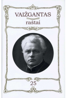Vaižgantas. Raštai. T.25 - Humanitas