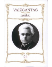 Vaižgantas. Raštai 24 t.Pamokslai - Humanitas