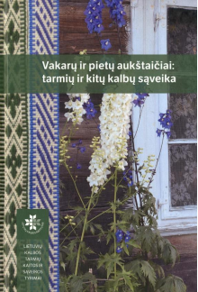 Vakarų ir pietų aukštaičiai:ta rmių ir kitų kalbų sąveika - Humanitas