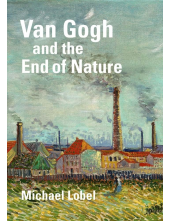 Van Gogh and the End End of Nature - Humanitas