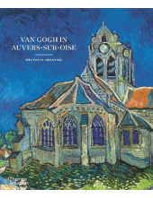 Van Gogh in Auvers-Sur-Oise - Humanitas