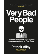 Very Bad People: the Fight Aga inst the World's Network of Co - Humanitas