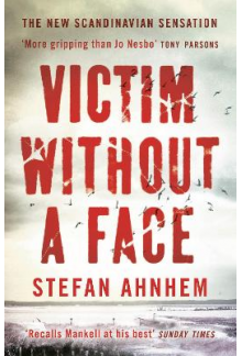 Victim Without a Face A Fabian Risk Thriller - Humanitas