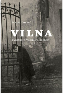 Vilna. Žydiškojo Vilniaus istorija. Antras leidimas - Humanitas