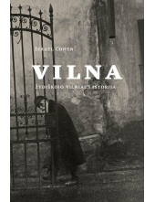 Vilna. Žydiškojo Vilniaus istorija. Antras leidimas - Humanitas