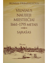 Vilniaus naujieji miestiečiai 1661-1795 metais. Sąrašas - Humanitas