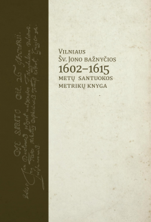 Vilniaus Šv. Jono bažnyčios 1602–1615 metų santuokos metrikų knyga - Humanitas