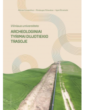 VU archeologiniai tyrimai dujotiekio trasoje - Humanitas