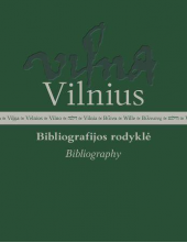Vilnius. Bibliografijos rodyklė, 1 dalis. Mokslo darbai 1990–2022 - Humanitas
