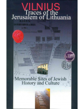 Vilnius.Traces of the Jerusalem of Lithuania - Humanitas