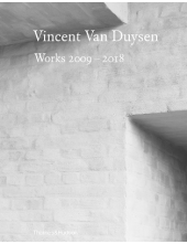 Vincent Van Duysen Works 2009-2018 - Humanitas