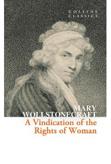A Vindication of the Rights of Woman - Humanitas