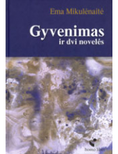Gyvenimas ir dvi novelės - Humanitas