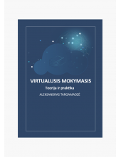 Virtualusis mokymasis. Teorijair praktika - Humanitas