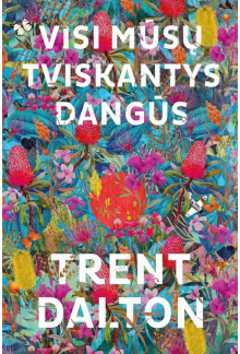 Visi mūsų tviskantys dangūs - Humanitas