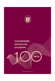 Visuomenės sveikatos katedrai 100 metų - Humanitas