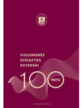 Visuomenės sveikatos katedrai 100 metų - Humanitas