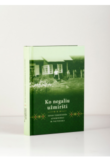 Ko negaliu pamiršti - Humanitas