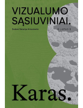 Vizualumo sasiuviniai. Karas - Humanitas