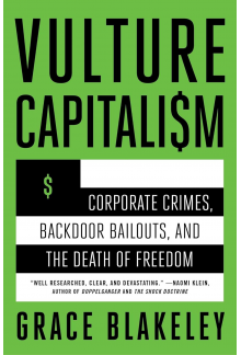 Vulture Capitalism: How to Sur vive in an Age of Corporate Gr - Humanitas