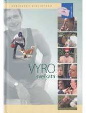 Vyro sveikata. Sveikatos bibli oteka - Humanitas