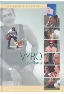 Vyro sveikata. Sveikatos bibli oteka - Humanitas