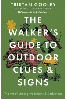Walker's Guide to Outdoor Clues and Signs - Humanitas