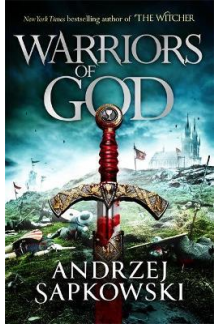 Warriors of God The Hussite Trilogy - Humanitas