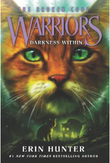 Warriors: Darkness Within Warriors: The Broken Code - Humanitas