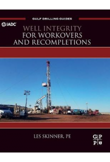 Well Integrity for Workovers and Recompletions - Humanitas