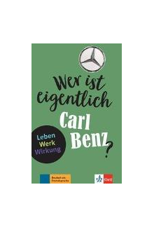 Wer ist eigentlich Carl Benz? - Humanitas