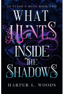 What Hunts Inside the Shadows - Humanitas