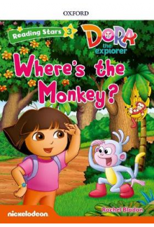 Reading Stars Dora 3  Wheres the Monkey - Humanitas