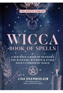 Wicca Book of Spells; Book of Shadows for Wiccans, Witches - Humanitas