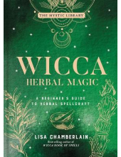 Wicca Herbal Magic vol.5 Guide to  Herbal Spellcraft - Humanitas