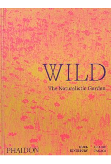 Wild: The Naturalistic Garden - Humanitas