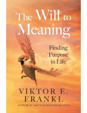 The Will to Meaning - Humanitas