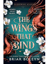 The Wings That Bind Book 3 Bloodwing Academy - Humanitas