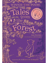 WINNIE-THE-POOH: TALES FROM THE FOREST: Celebrating Pooh’s Hundred Acre Wood, this is a must-have authorised illustrated sequel story collection for fans of all ages - Humanitas