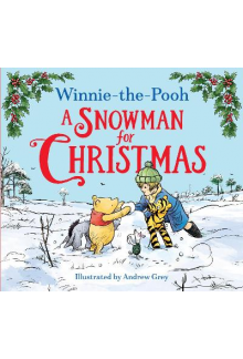 Winnie-the-Pooh A Snowman for Christmas - Humanitas