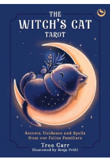 The Witch's Cat Tarot : Secret s, Guidance and Spells - Humanitas