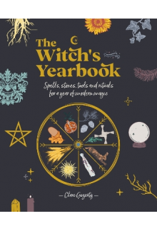 The Witch'S Yearbook: Spels, S tones, Tools and Rituals - Humanitas