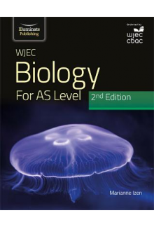 WJEC Biology for AS Level Student Book: 2nd Edition - Humanitas